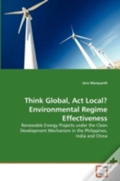 Think Global, Act Local? Environmental Regime Effectiveness