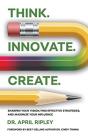 Think. Innovate. Create. - Preview
