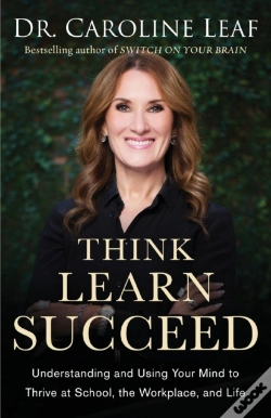 Capa do artigo Think, Learn, Succeed Â€“ Understanding And Using Your Mind To Thrive At School, The Workplace, And Life