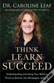 Capa do artigo Think, Learn, Succeed Â€“ Understanding And Using Your Mind To Thrive At School, The Workplace, And Life