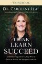 Think, Learn, Succeed Workbook Â€“ Understanding And Using Your Mind To Thrive At School, The Workplace, And Life - Preview