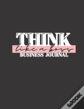Think Like A Boss Business Journal