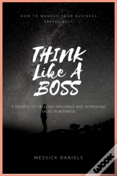 Think Like A Boss