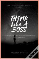 Think Like A Boss