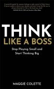 Think Like A Boss