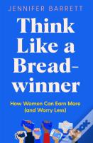Think Like A Breadwinner