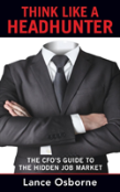 Think Like A Headhunter