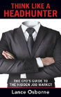 Think Like A Headhunter - Preview