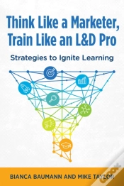 Capa do artigo Think Like A Marketer, Train Like An L&D Pro