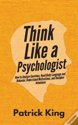 Capa do artigo Think Like A Psychologist