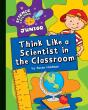 Think Like A Scientist In The Classroom - Preview