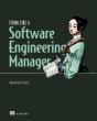 Think Like A Software Engineering Manager - Preview