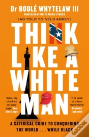 Capa do artigo Think Like A White Man