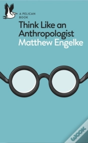 Capa do artigo Think Like An Anthropologist