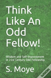 Think Like An Odd Fellow!