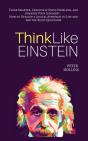Think Like Einstein: Think Smarter, Crea - Preview