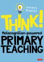 Think!: Metacognition-Powered Primary Teaching - Preview