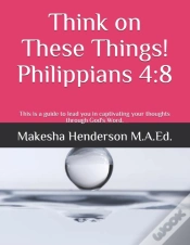Capa do artigo Think On These Things!