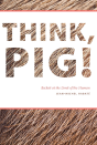 Think, Pig! - Preview