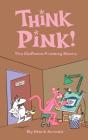Think Pink - Preview