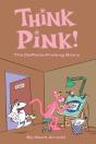 Think Pink - Preview