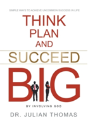 Think, Plan, And Succeed B.I.G. (By Involving God) - Preview