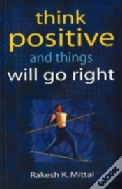 Capa do artigo Think Positive & Things Will Go Right