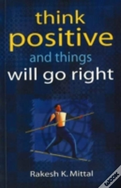 Capa do artigo Think Positive & Things Will Go Right