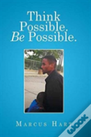 Think Possible. Be Possible.