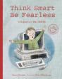 Think Smart, Be Fearless - Preview