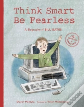 Think Smart, Be Fearless