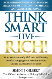 Think Smart- Live Rich!