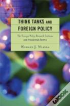 Think Tanks And Foreign Policy