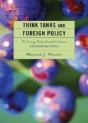Think Tanks And Foreign Policy - Preview