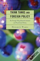 Think Tanks And Foreign Policy