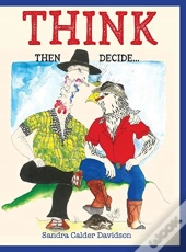 Think Then Decide