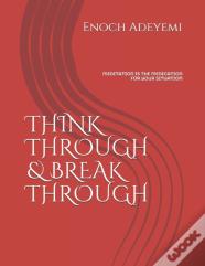 Think Through & Break Through