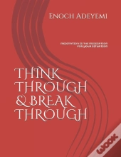 Think Through & Break Through