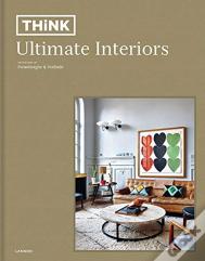 Think. Ultimate Interiors