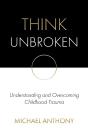 Think Unbroken - Preview