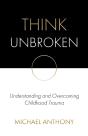 Think Unbroken - Preview