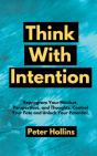 Think With Intention: Reprogram Your Min - Preview