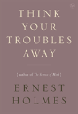 Think Your Troubles Away - Preview