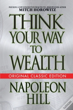 Capa do artigo Think Your Way To Wealth (Original Classic Editon)