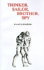 Thinker, Sailor, Brother, Spy - Preview