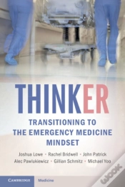 Capa do artigo Thinker: Transitioning To The Emergency Medicine Mindset