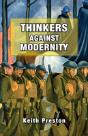 Thinkers Against Modernity - Preview