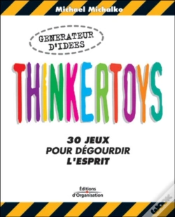 Capa do artigo Thinkertoys : 30 Jeux Pour Dégourdir L'Esprit