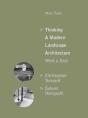Thinking A Modern Landscape Architecture, West & East - Preview