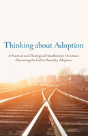 Thinking About Adoption - Preview